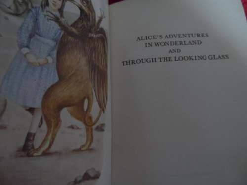 Alice's adventures in wonderland and through the looking glass
