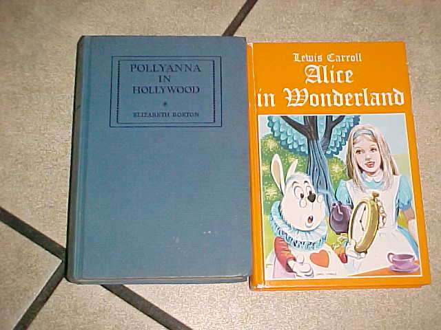 Alice in Wonderland  and Pollyanna In Hollywood