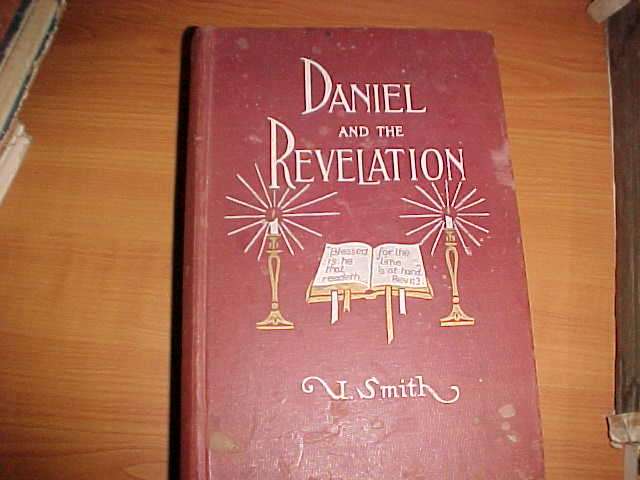 Daniel and the Revelation by U Smith.  good condition