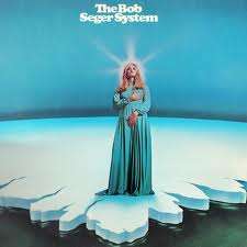 the bob seger system - LP