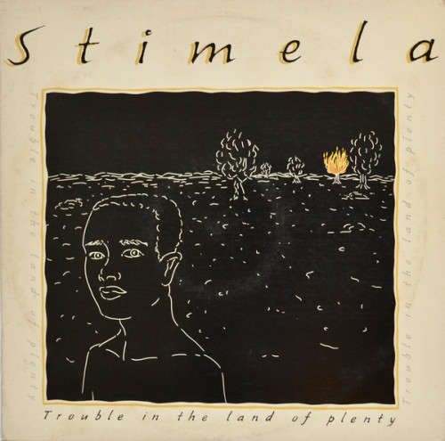Stimela - Trouble in the land of plenty - HUL 40190