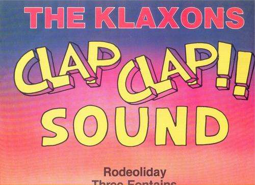 The Klaxons, Clap-Clap Sound, LP
