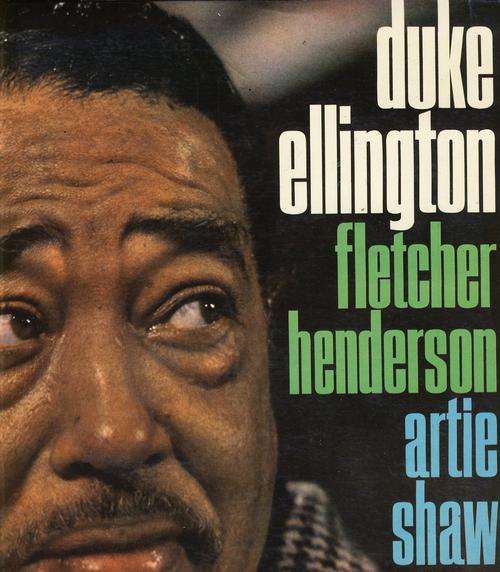 Duke Ellington, Fletcher Henderson, Artie Shaw and their Orchestra, LP