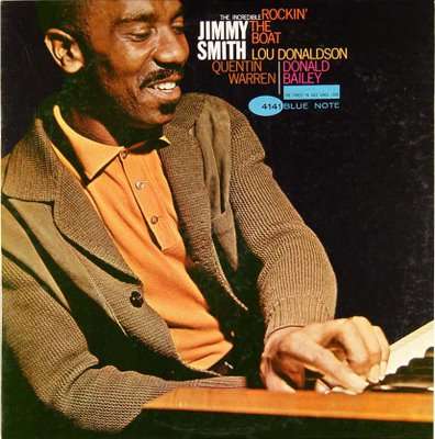 Jimmy Smith, " Rockin' the Boat ". LP