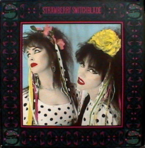 Strawberry Switchblade, " Strawberry Switchblade ", LP