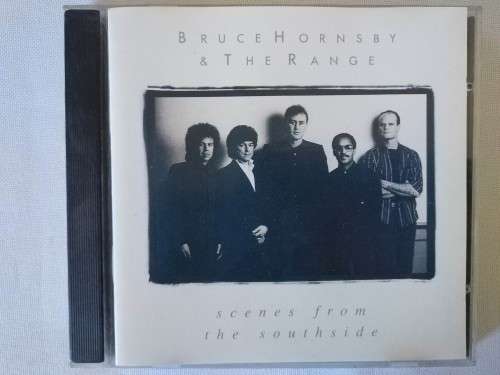 Bruce Hornsby & The Range - Scenes From The Southside (1988)