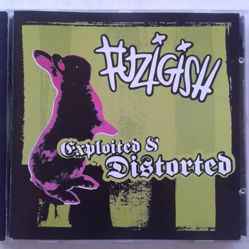 Fuzigish - Exploited And Distorted (2004)