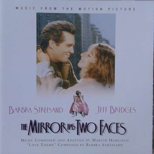 The Mirror Has Two Faces - Barbra Streisand / Marvin Hamlisch (Soundtrack) (1996)