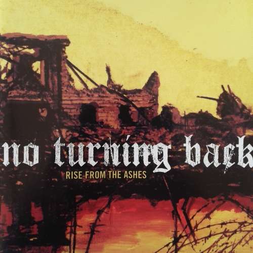 No Turning Back - Rise From The Ashes (2005)   *Hardcore   [HP]