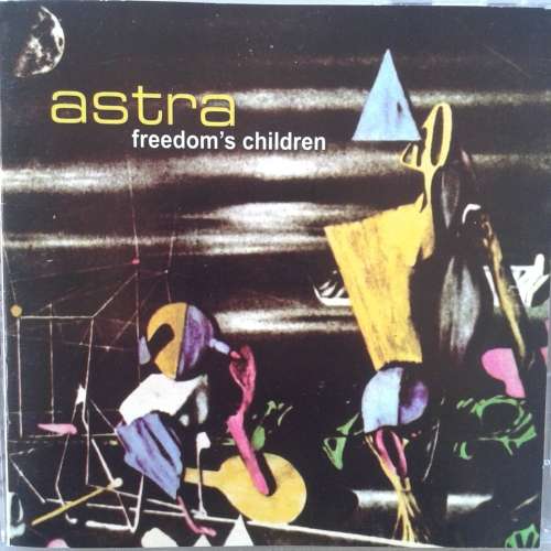 Freedom`s Children - Astra (2002 Reissue)