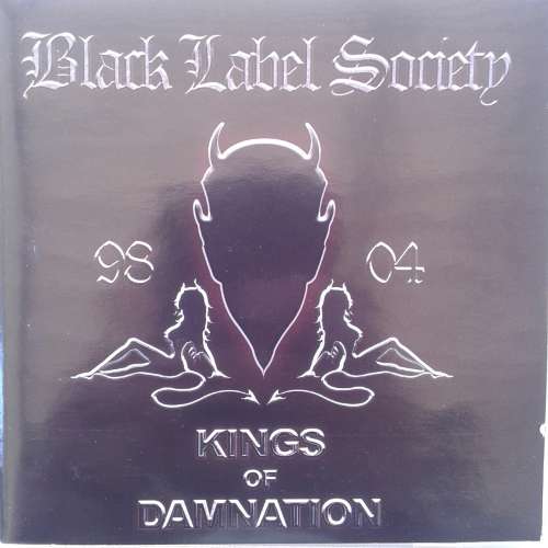 Black Label Society - Kings Of Damnation (2005)