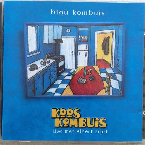 Koos Kombuis (Live met Albert Fost) - Blou Kombuis (2000)  [D]