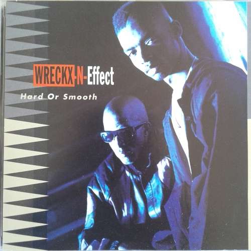 Wreckx-N-Effect - Hard Or Smooth [Import] (1992)