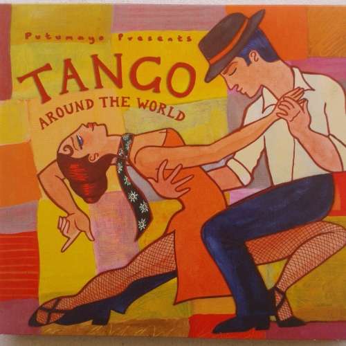 Putumayo Presents: Tango Around The World (Various Artists) (2007)