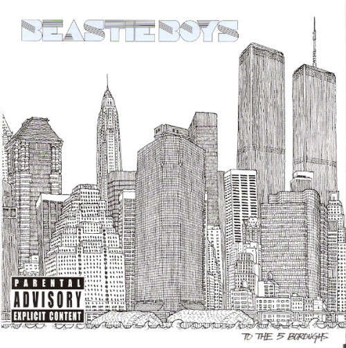 Beastie Boys - To The 5 Boroughs (2004)