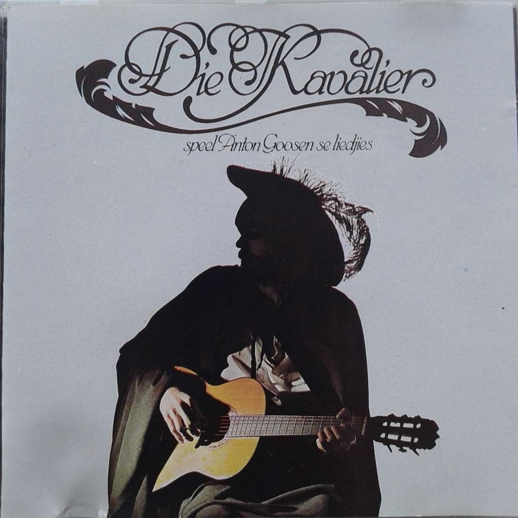 Die Kavalier - Die Kavalier Speel Anton Goosen Se Liedjies [CD] (1980)