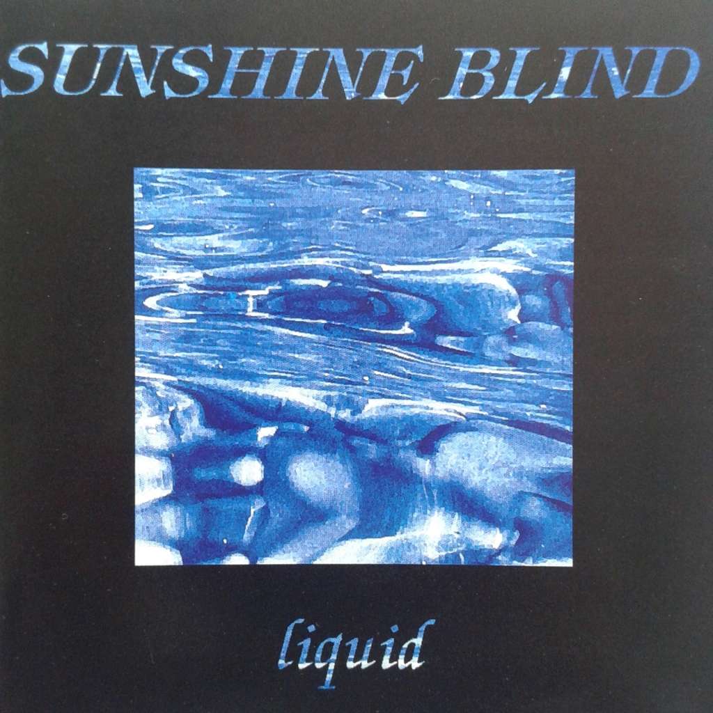 Sunshine Blind - Liquid (1996)   *Goth Rock