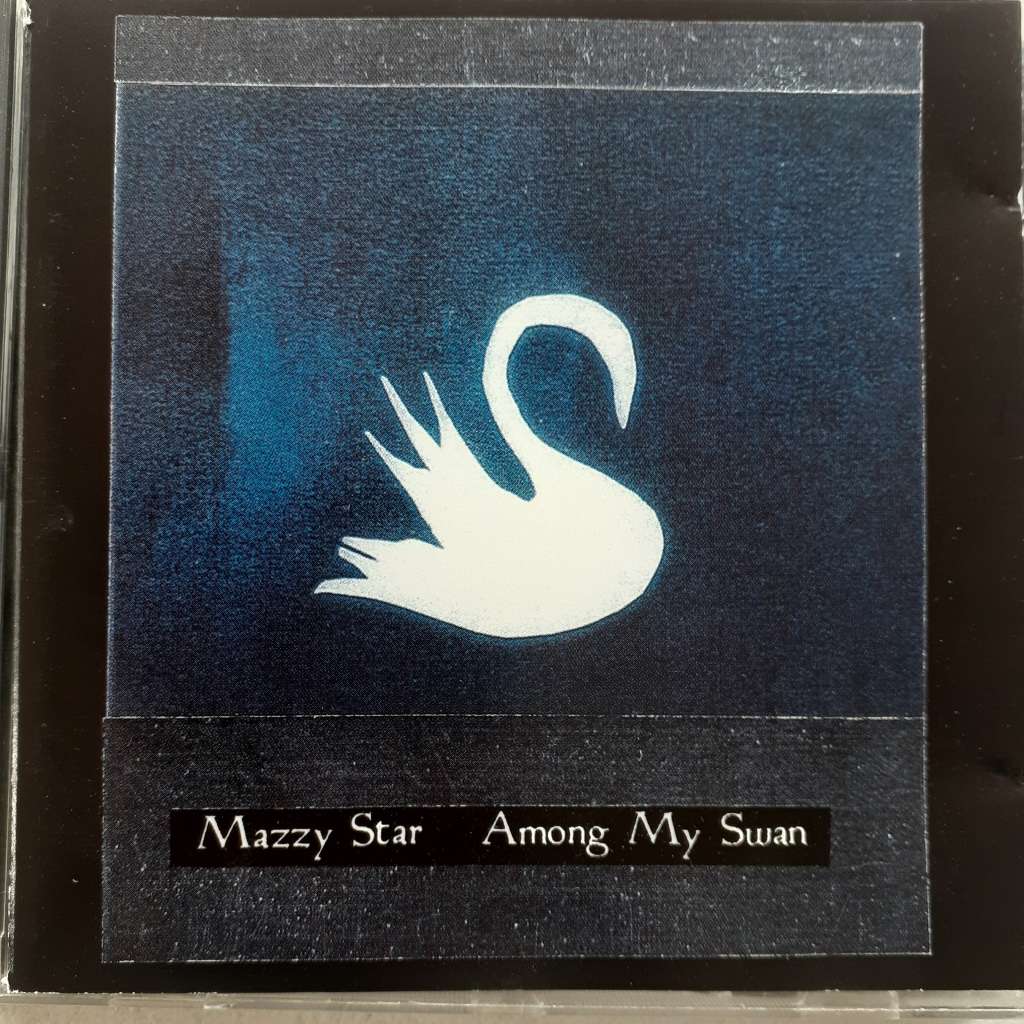 Mazzy Star - Among My Swan (1996)
