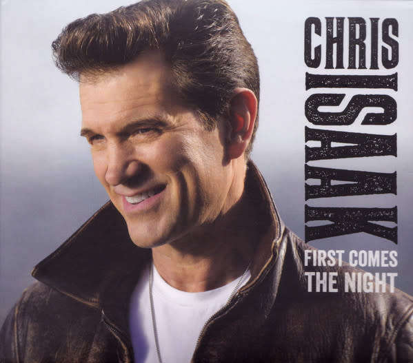 Chris Isaak - First Comes The Night (2016)   (Digipak)