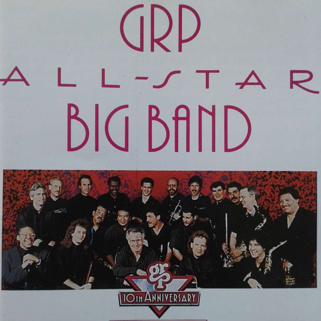 GRP All-Star Big Band - GRP All-Star Big Band (CD - 1992)
