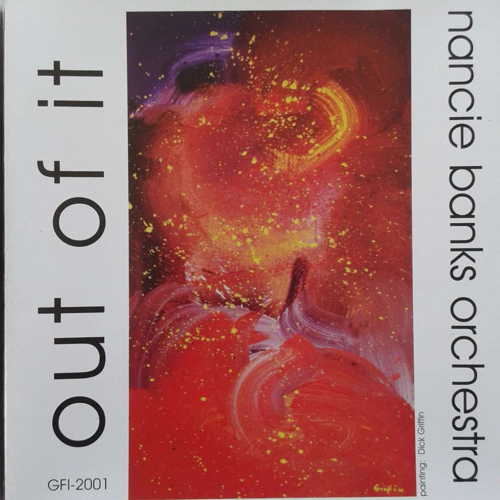 Nancie Banks Orchestra - Out Of It (Import CD 2001)