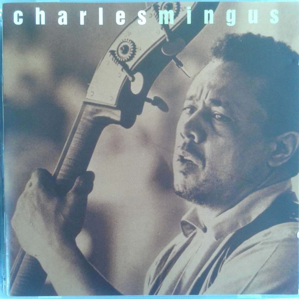Charles Mingus - This Is Jazz (1996) [CD]
