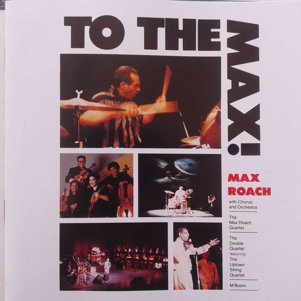 Max Roach - To The Max! (2CD) (1992)