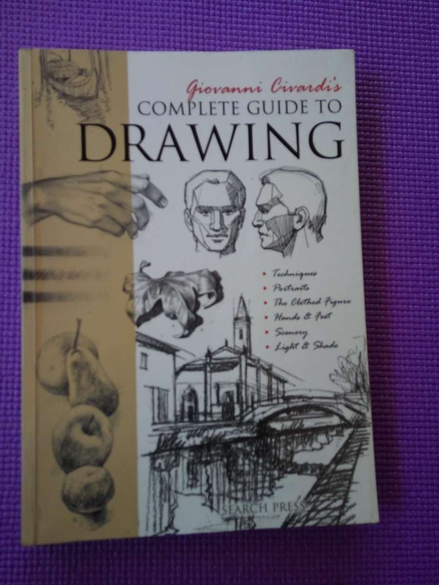 Giovanni Civardi's Complete Guide to Drawing