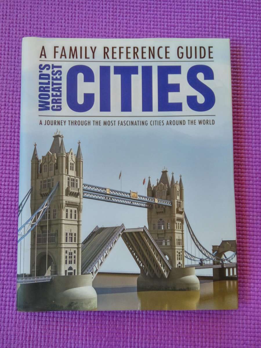 World's Greatest Cities: A Journey Through the Most Fascinating Cities Around the World