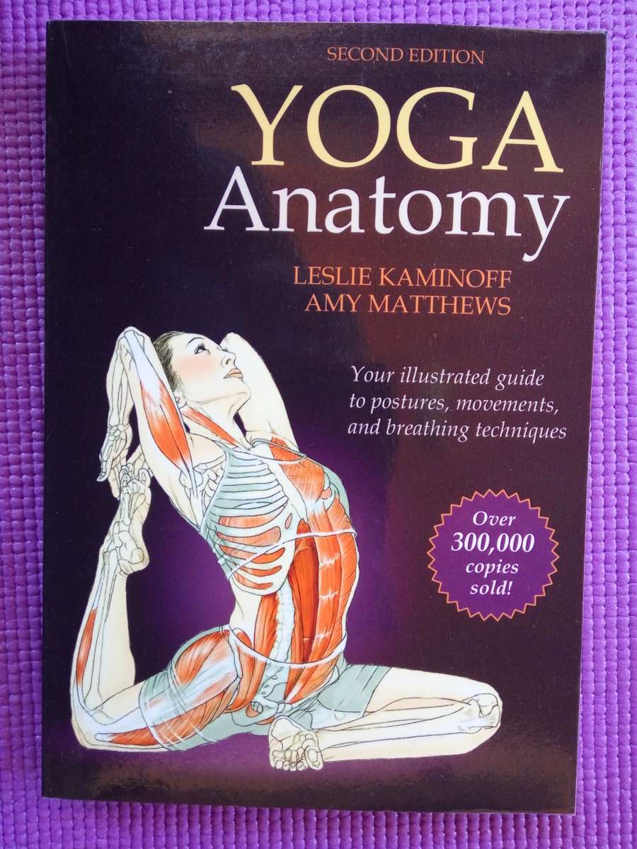 Yoga Anatomy by Leslie Kaminoff