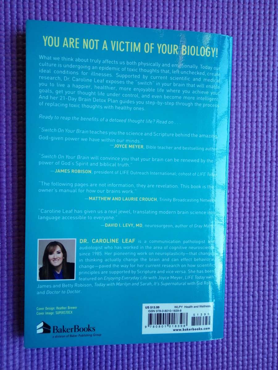 Switch on Your Brain by Dr. Caroline Leaf