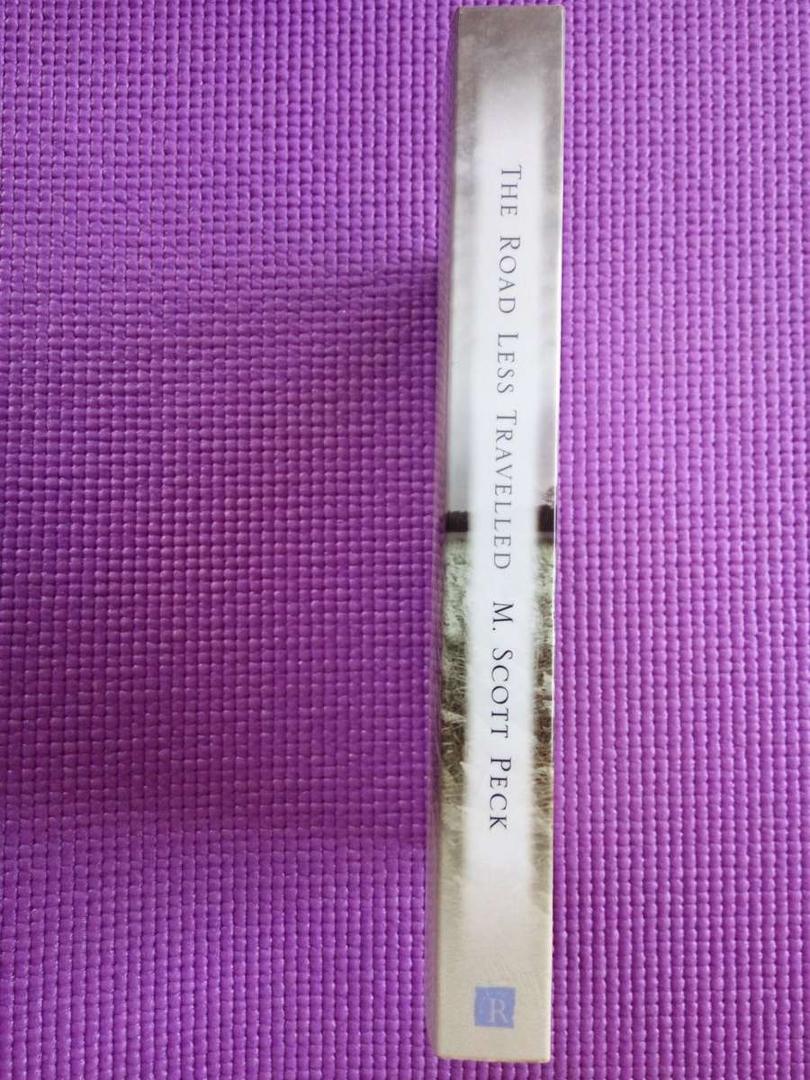 The Road Less Travelled by M. Scott Peck