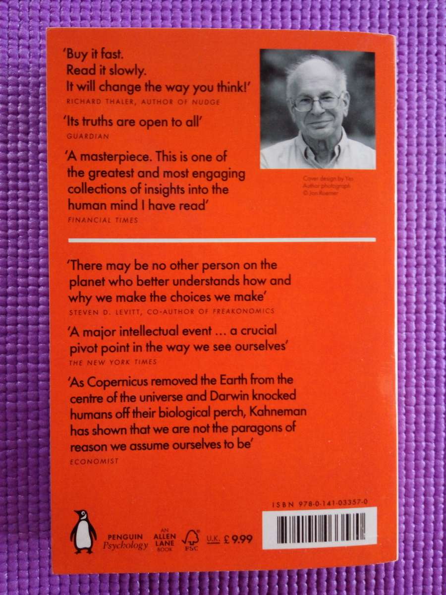Thinking, Fast and Slow by Daniel Kahneman