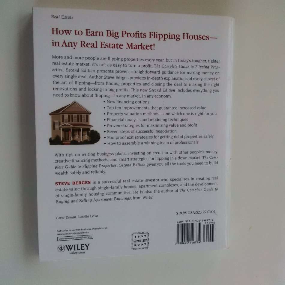The Complete Guide to Flipping Properties (2nd Ed) by Steve Berges
