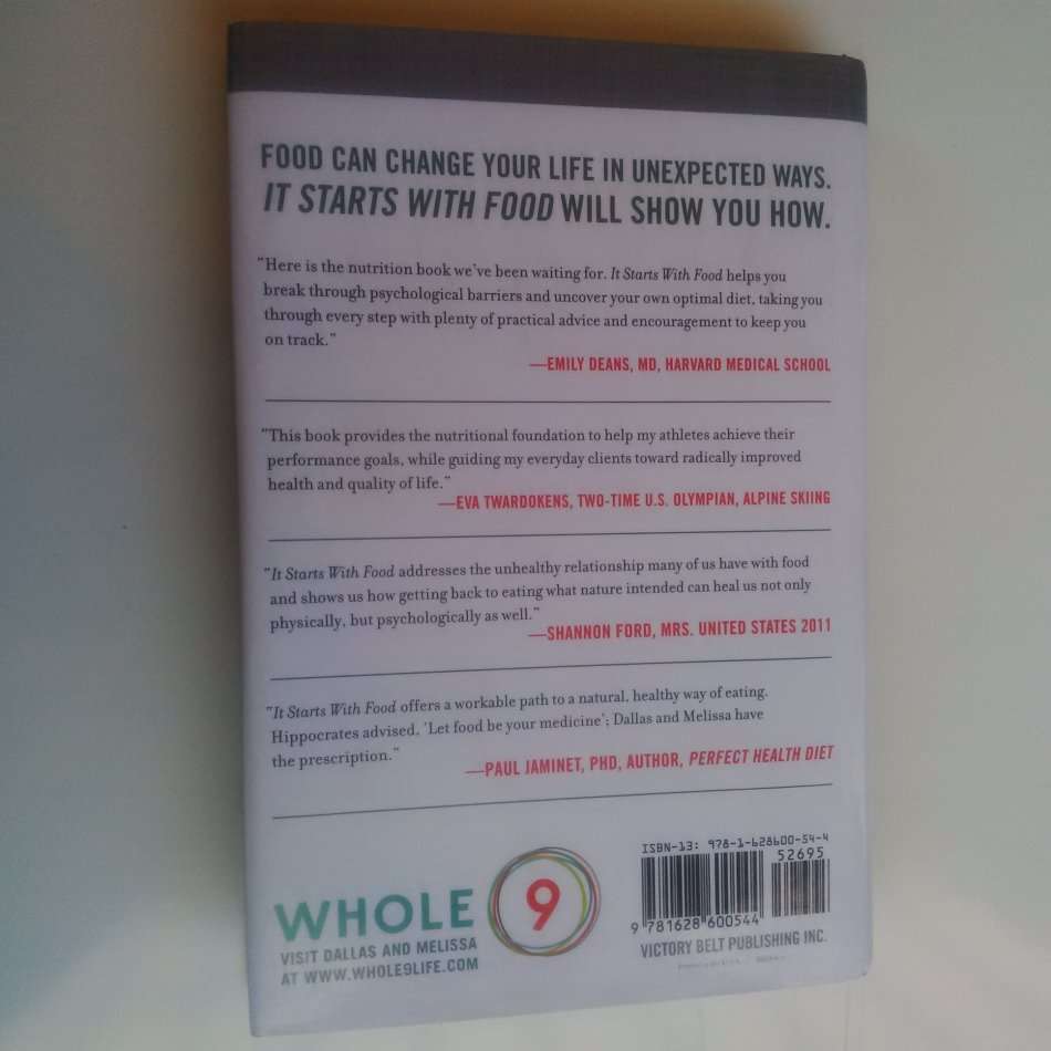 It Starts With Food: Discover the WHOLE30 and Change Your   Life in Unexpected Ways