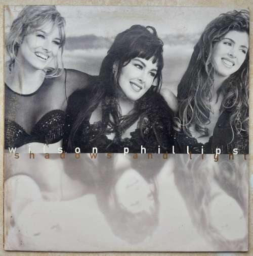 WILSON PHILLIPS - SHADOWS AND LIGHTS