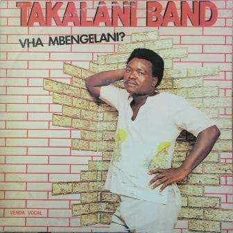 Takalani Band/ Vha Mbengelani/ lp/ cover g, vinyl ex 1982