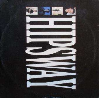 Hipsway/ The Honeythief/ ex ex 1986