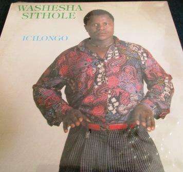 Washesha Sithole/ Icilongo/ lp/ factory sealed 1990