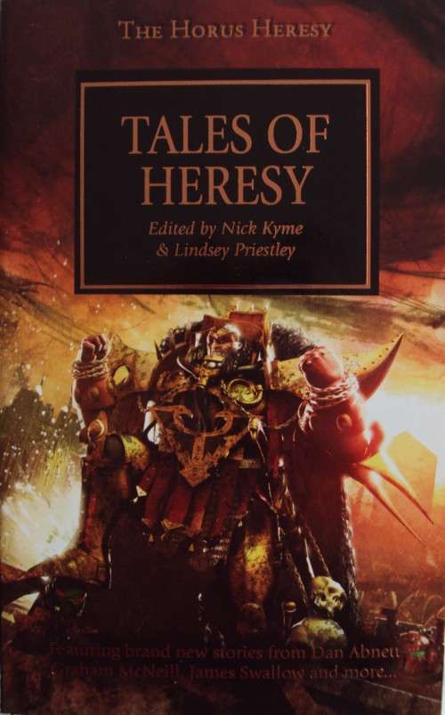 The Horus Heresy Series Book 10 Tales of Heresy - Nick Kyme and Lindsey Priestley