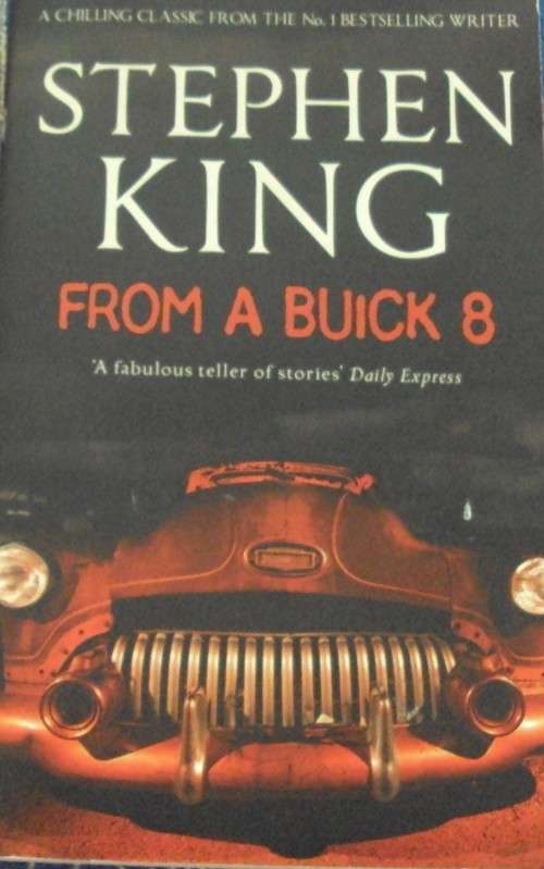 From A Buick 8 Stephen King