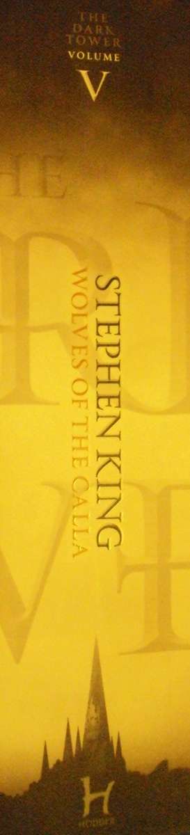 The Wolves of the Galla The Dark Towers VolumeV)