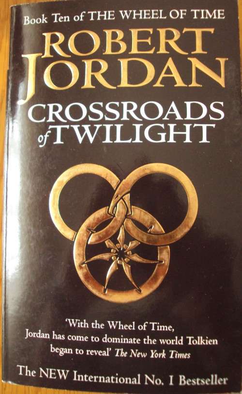 Crossroads of Twilight Robert Jordan Book Ten of the Wheel of Time