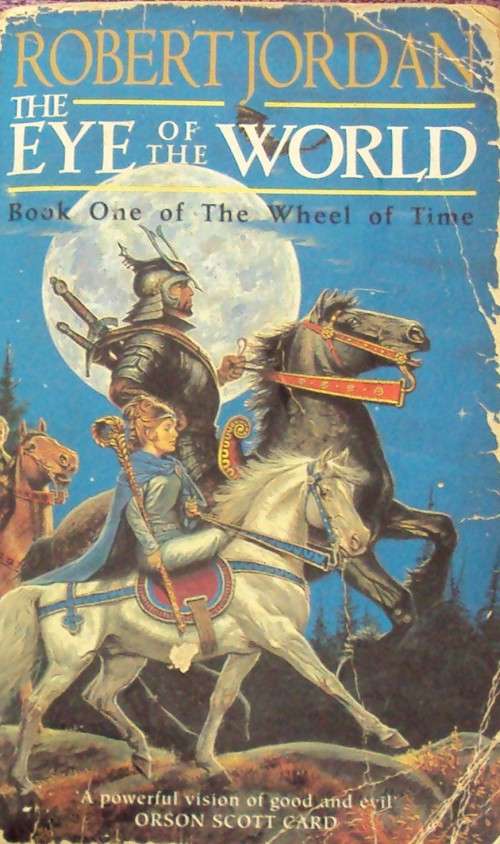 The Eye of The World Book one of The Wheel of Time Rober Jordan