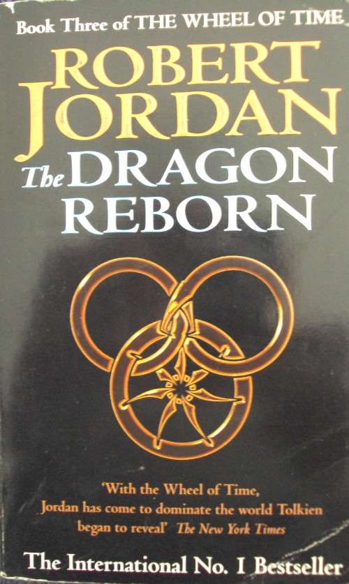 The Dragon Reborn Book Three of the wheel of time Robert Jordan