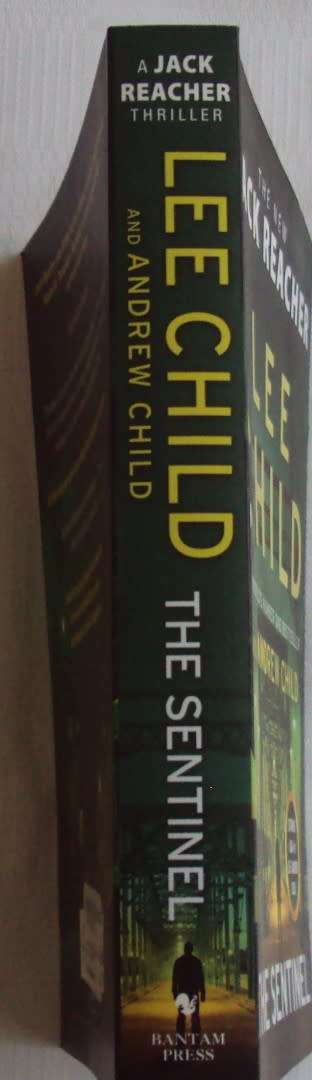 The Sentinel Lee Child and Andrew Child Jack Reacher Thriller