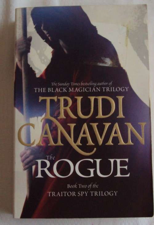 The Rogue Book Two of the Traitor Spy Trilogy Trudi Canavan