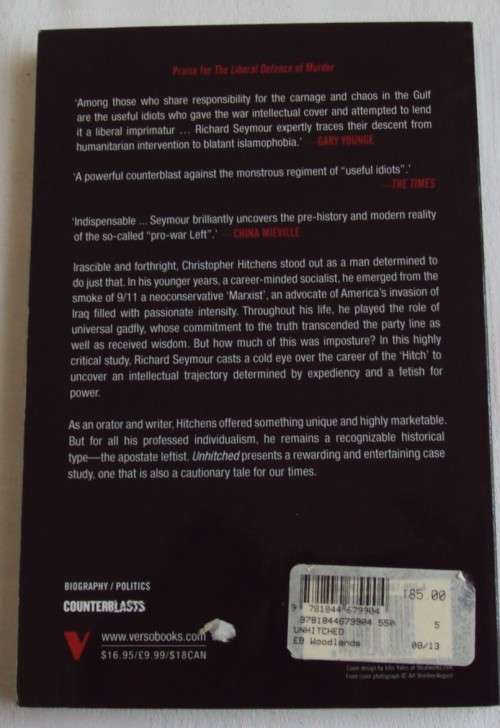 Unhitched The Trial of Christopher Hitchens Richard Seymour
