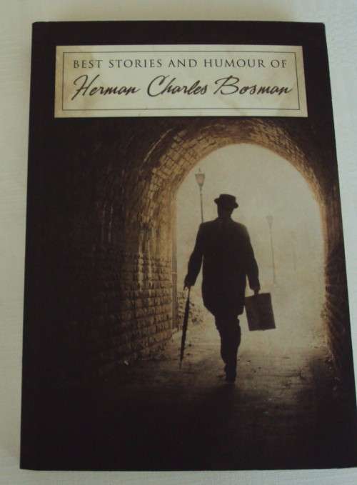 Best Stories And  Humour of Herman Charles Bosman