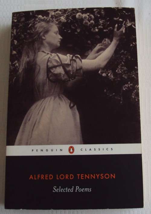 Alfred Lord Tennyson Selected Poems